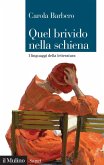 Quel brivido nella schiena. I linguaggi della letteratura Quel brivido nella schiena. I linguaggi della letteratura