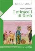 I miracoli di Gesù I miracoli di Gesù