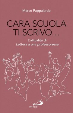 Cover Cara scuola ti scrivo... L'attualità di Lettera a una professoressa