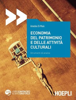 Cover Economia del patrimonio e delle attività culturali. Strumenti di analisi
