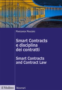 Smart Contracts e disciplina dei contratti-Smart Contracts and Contract Law - Maugeri, Marisaria