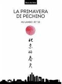 La primavera di Pechino. Testo cinese a fronte