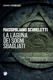 La laguna dei sogni sbagliati La laguna dei sogni sbagliati