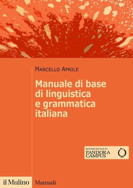 Manuale di base di linguistica e grammatica italiana