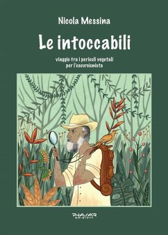 Cover Le intoccabili. Viaggio tra i pericoli vegetali per l'escursionista
