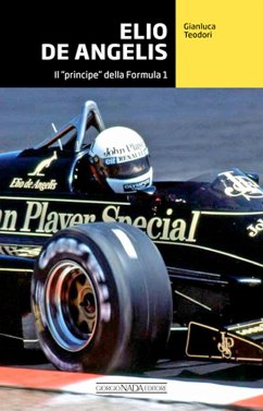 Cover Elio De Angelis. Il 'principe' della Formula 1