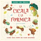 La cicala e la formica. Favole con morale La cicala e la formica. Favole con morale