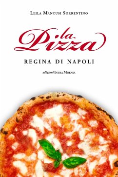 Cover La pizza. Regina di Napoli