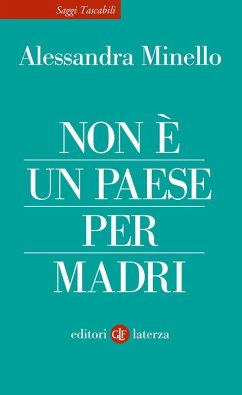 Non è un Paese per madri - Minello, Alessandra