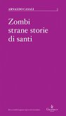 Zombi, strane storie di santi