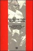 Livorno: una rivolta tra mito e memoria. 14 luglio 1948 lo sciopero generale per l'attentato a Togliatti Livorno: una rivolta tra mito e memoria. 14 luglio 1948 lo sciopero generale per l'attentato a Togliatti