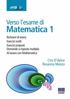 Verso l'esame di matematica 1 - D'Apice, Ciro; Manzo, Rosanna
