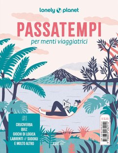 Cover Passatempi per menti viaggiatrici. Cruciverba, quiz, giochi di logica, labirinti, sudoku e molto altro