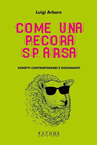 Come una pecora sparsa. Sonetti contemporanei e dissonanti