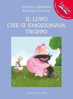 Cover Il lupo che si emozionava troppo. Amico lupo