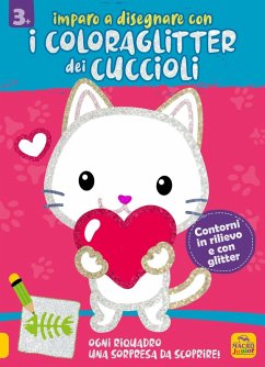 Imparo a disegnare con i coloraglitter dei cuccioli