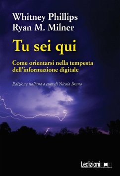 Cover Tu sei qui. Come orientarsi nella tempesta dell'informazione digitale