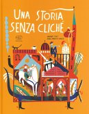 Una storia senza cliché Una storia senza cliché