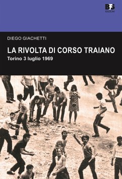 Cover La rivolta di Corso Traiano. Torino, 3 luglio 1969