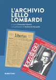 L' archivio Lello Lombardi L' archivio Lello Lombardi
