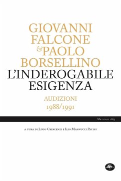 Cover L' inderogabile esigenza. Audizioni 1988/1991