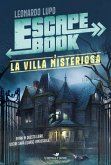 La villa misteriosa. Escape book La villa misteriosa. Escape book