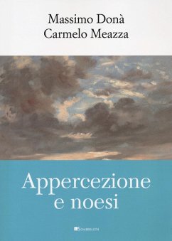 Appercezione e noesi - Donà, Massimo; Meazza, Carmelo