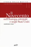 Il Novecento nell'Europa orientale e negli Stati Uniti Il Novecento nell'Europa orientale e negli Stati Uniti