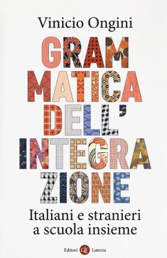 Cover Grammatica dell'integrazione. Italiani e stranieri a scuola insieme