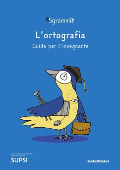 Sgrammit: quaderno blu docente. 'L'ortografia'