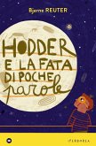 Hodder e la fata di poche parole Hodder e la fata di poche parole