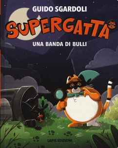Cover Una banda di bulli. Supergatta