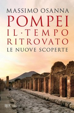 Cover Pompei. Il tempo ritrovato. Le nuove scoperte