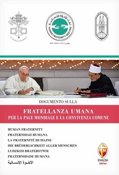 Documento sulla fratellanza umana per la pace mondiale e la convivenza comune - Francesco (Jorge Mario Bergoglio); Al-Tayyb, Ahamad