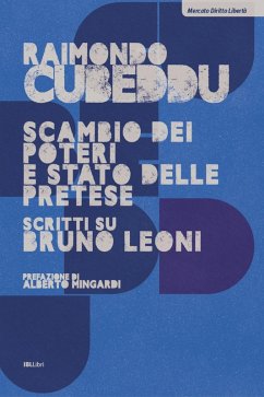 Cover Scambio dei poteri e stato delle pretese. Scritti su Bruno Leoni