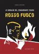 Rosso fuoco. Le indagini del comandante... - Bild 1