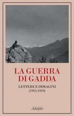 Cover La guerra di Gadda. Lettere e immagini (1915-1919)