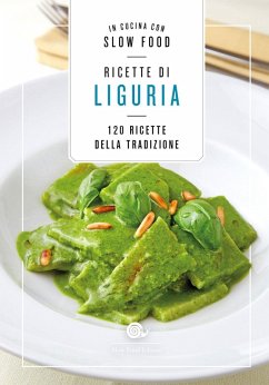 Cover Ricette di Liguria. In cucina con Slow Food. 120 ricette della tradizione