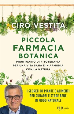 Piccola farmacia botanica. Prontuario di fitoterapia per una vita sana e in armonia con la natura Cover Piccola farmacia botanica. Prontuario di fitoterapia per una vita sana e in armonia con la natura