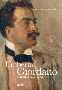 Cover Umberto Giordano. L'uomo e la musica