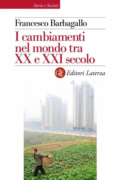 I cambiamenti nel mondo tra XX e XXI secolo I cambiamenti nel mondo tra XX e XXI secolo