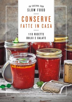 Cover Conserve fatte in casa. 110 ricette dolci e salate