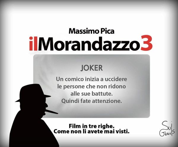 Il Morandazzo 3. Film in tre righe. Come non li avete mai visti Il Morandazzo 3. Film in tre righe. Come non li avete mai visti