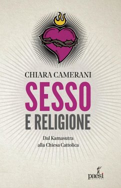 Cover Sesso e religione. Dal paganesimo al satanismo, dal Kamasutra alla Chiesa Cattolica