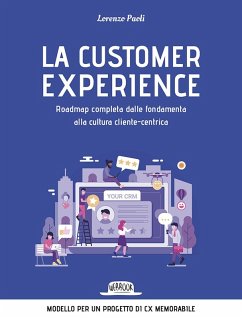 Cover La customer experience. Roadmap completa dalle fondamenta alla cultura cliente-centrica