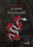 Il sapore della ruggine Il sapore della ruggine