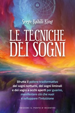 Le tecniche dei sogni - Kahili King, Serge
