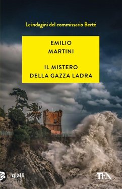 Il mistero della gazza ladra. Le indagini del commissario Berté Cover Il mistero della gazza ladra. Le indagini del commissario Berté