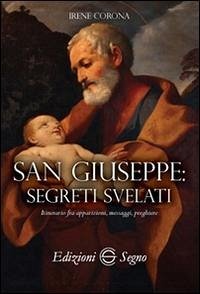 San Giuseppe segreti svelati - Corona, Irene