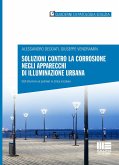 Soluzioni contro la corrosione negli apparecchi di illuminazione urbana. Dall'alluminio ai polimeri in ottica circolare